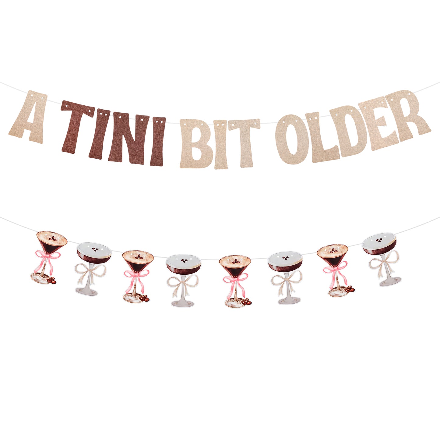 Tini Bit Older Banner Birthday Decorations, Adorable Espresso Martini Glittery Tini Bit Older Birthday Banner, Resuable Martini Party Decorations, Birthdays Party Garland Bar Supplies